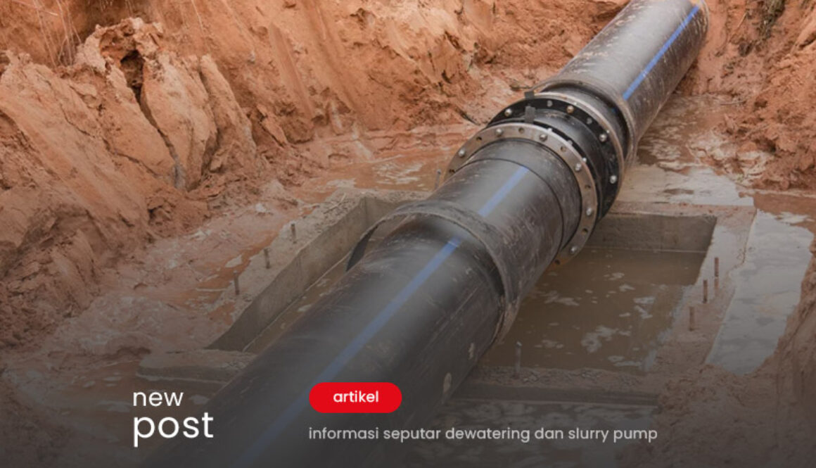 Pentingnya-Pipeline-yang-Andal-dalam-Sistem-Dewatering-Tambang