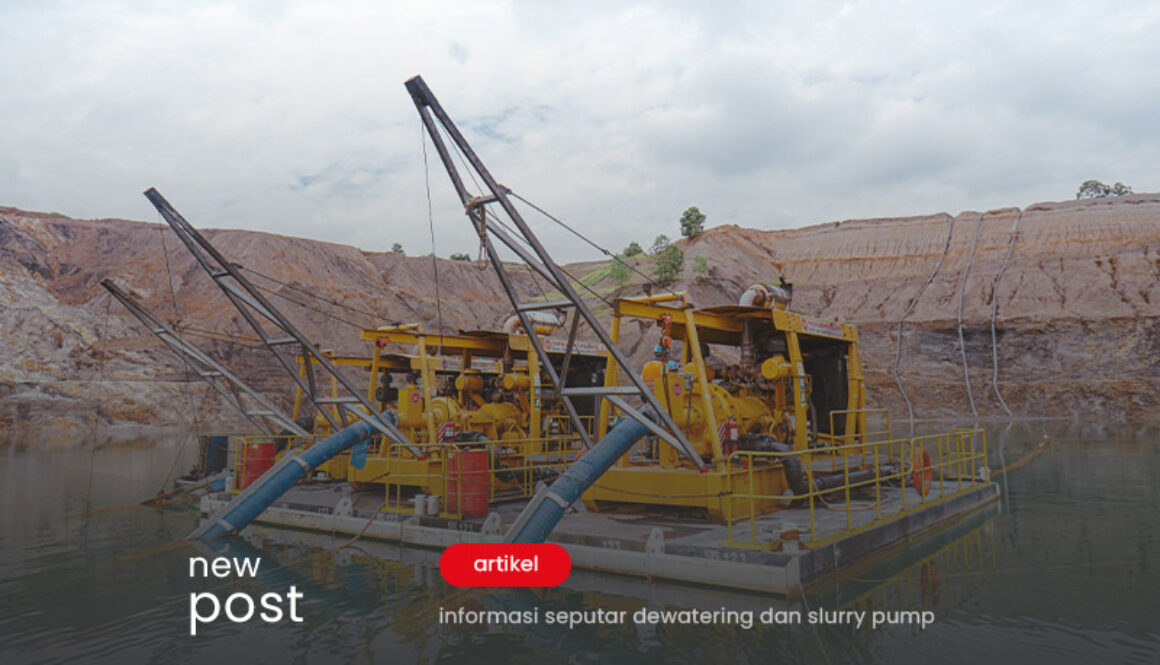Spesialis-Dewatering-&-Slurry-Pump-Rental-Pertambangan